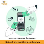 Secure and Streamlined Payments with Network Merchant Payment Gateway