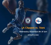 LA Clippers vs. 76ers Tickets Intuit Dome